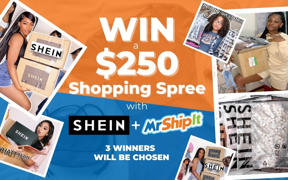 Win with Mr. Ship It and Shein